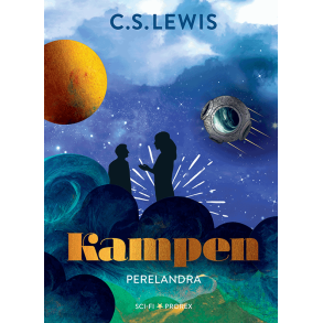Kampen - Perelandra, C. S. Lewis