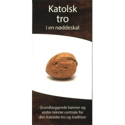 Katolsk tro i en n�ddeskal