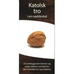 Katolsk tro i en n�ddeskal