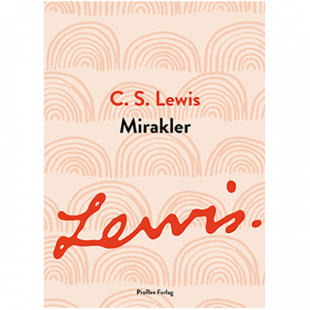 Mirakler, C. S. Lewis