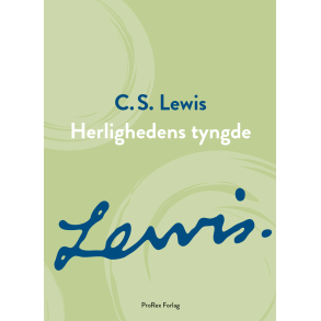 Herlighedens tyngde, C. S. Lewis