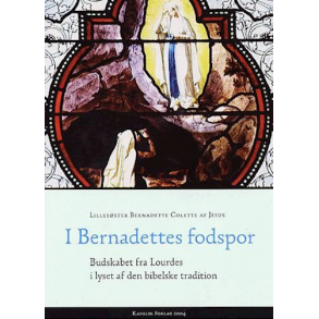 I Bernadettes fodspor