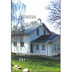 Teresa af vila - Fuldkommenhedens vej