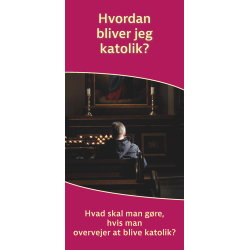 Hvordan bliver jeg katolik? (folder)