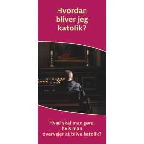 Hvordan bliver jeg katolik? (folder)