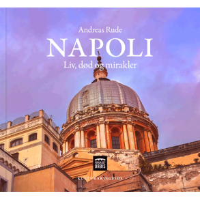 Napoli - Liv, dd og mirakler