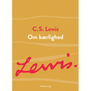 Om krlighed, C. S. Lewis