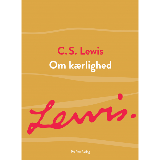 Om krlighed, C. S. Lewis
