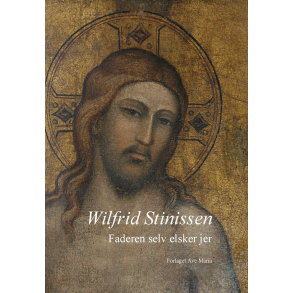 Faderen selv elsker jer