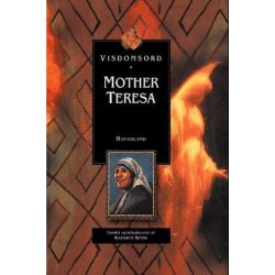 Mother Teresa - visdomsord