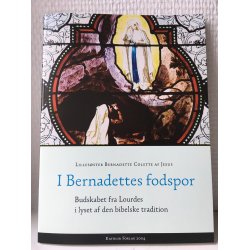 I Bernadettes fodspor