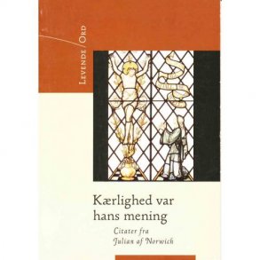 Krlighed var hans mening