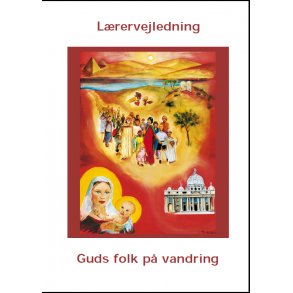 Lrervejledning til Guds folk p vandring