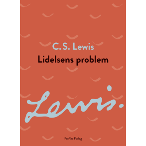 Lidelsens problem, C. S. Lewis